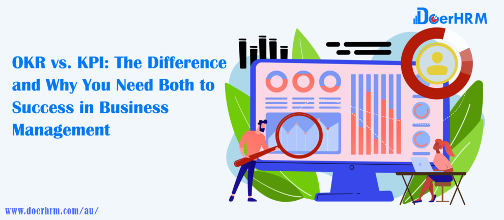 OKR VS KPI: The Difference and Why You Need Both To Success - DoerHRM ...